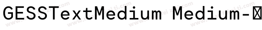 GESSTextMedium Medium字体转换